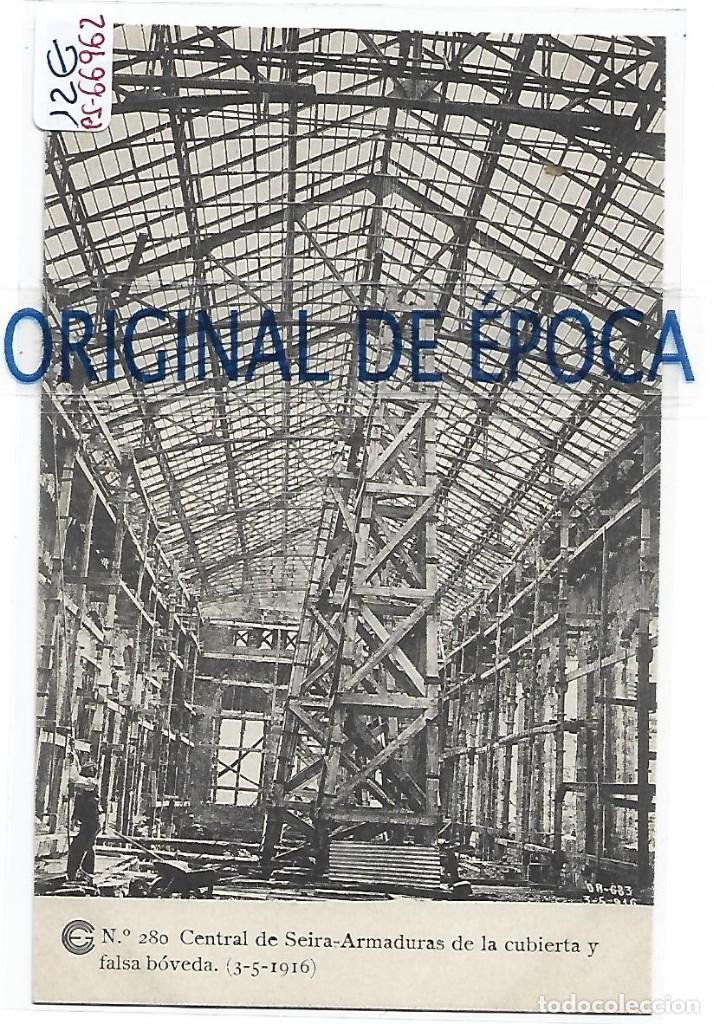 Postkarten: (PS-66962)CATALANA DE GAS Y ELECTRICIDAD N&ordm;280-CENTRAL DE SEIRA.ARMADURAS DE LA CUBIERTA Y FALSA BOV