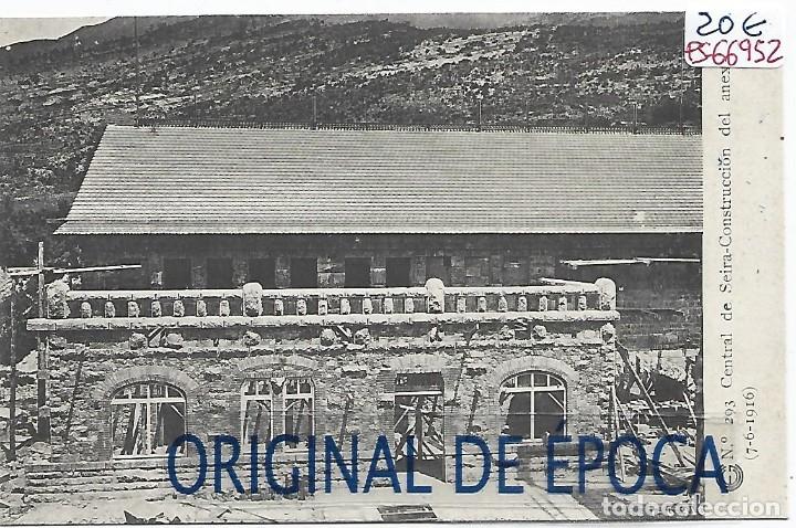 Postkarten: (PS-66952)CATALANA DE GAS Y ELECTRICIDAD N&ordm;293-CENTRAL DE SEIRA.CONSTRUCCION DEL ANEXO
