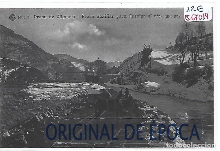 Postcards: (PS-67019)CATALANA DE GAS Y ELECTRICIDAD N&ordm;337-PRESA DE VILANOVA.PRESA AUXILIAR PARA DESVIAR EL RIO