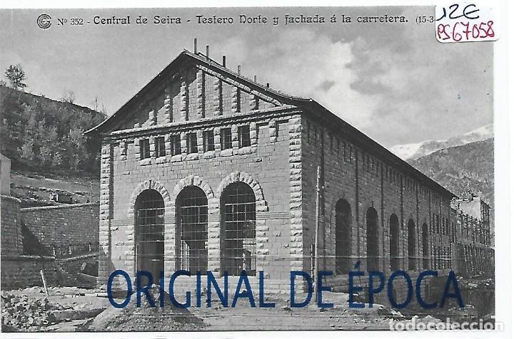 Postcards: (PS-67058)CATALANA DE GAS Y ELECTRICIDAD N&ordm;352-CENTRAL DE SEIRA.TESTERO NORTE Y FACHADA A LA CARRETE