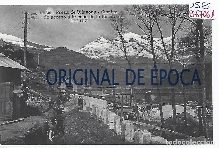 Postcards: (PS-67061)CATALANA DE GAS Y ELECTRICIDAD N&ordm;348-PRESA DE VILANOVA.CAMINO DE ACCESO A LA CASA DE LA TO