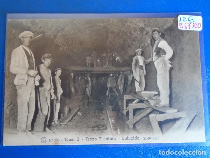 Postales: (PS-67100)CATALANA DE GAS Y ELECTRICIDAD N&ordm;399-TUNEL 3 TROZO 7 SALIDA ENLUCIDO