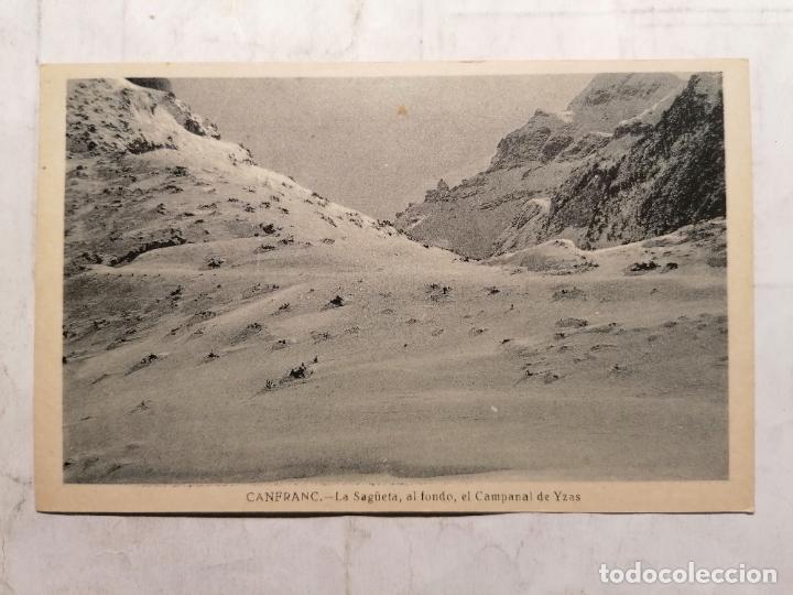 Postales: POSTAL CANFRANC, LA SAGUETA, AL FONDO , EL CAMPANAL DE YZAS, SIN CIRCULAR