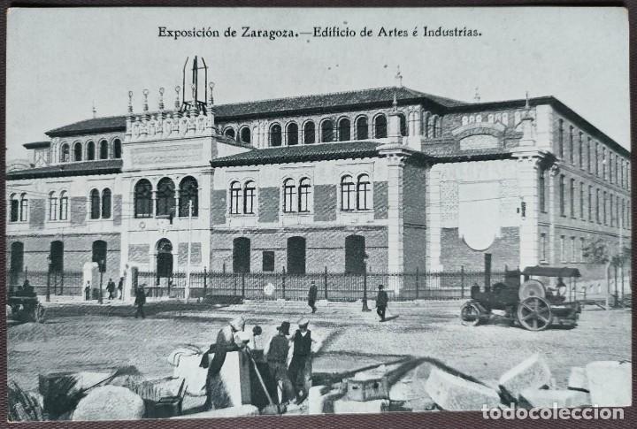 Postales: ZARAGOZA EXPOSICION EDIFICIO DE ARTES E INDUSTRIAS - Foto 1