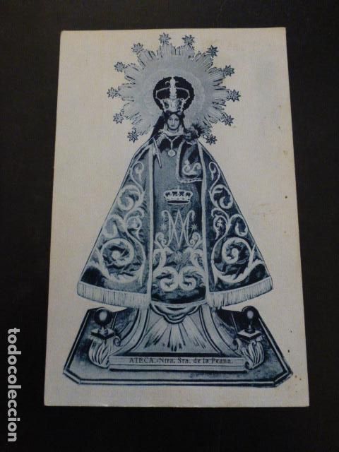 Postales: ATECA ZARAGOZA NUESTRA SE&Ntilde;ORA DE LA PEANA - Foto 1