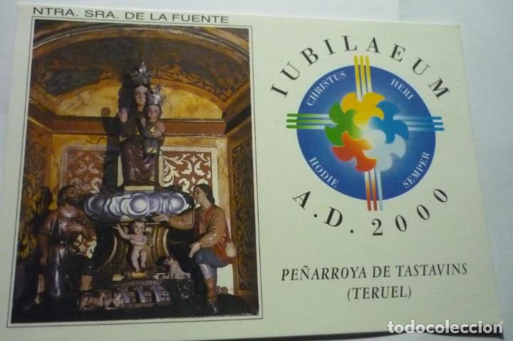Cartes Postales: tarjeta postal ntra sra. fuente pe&ntilde;arroya de tastavins.-jubileo 2000 dorso oracion
