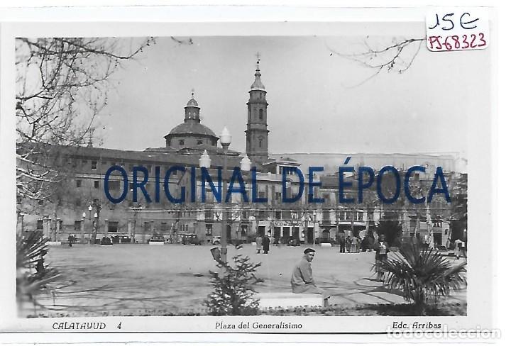Cartes Postales: (PS-68323)POSTAL DE CALATAYUD-PLAZA DEL GENERALISIMO.EDC.ARRIBAS