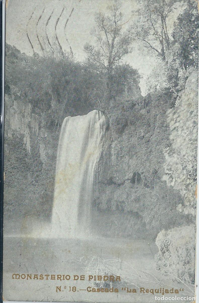 Postales: MONASTERIO DE PIEDRA (ZARAGOZA) - CASCADA &rdquo;LA REQUIJADA&rdquo; - Foto 1