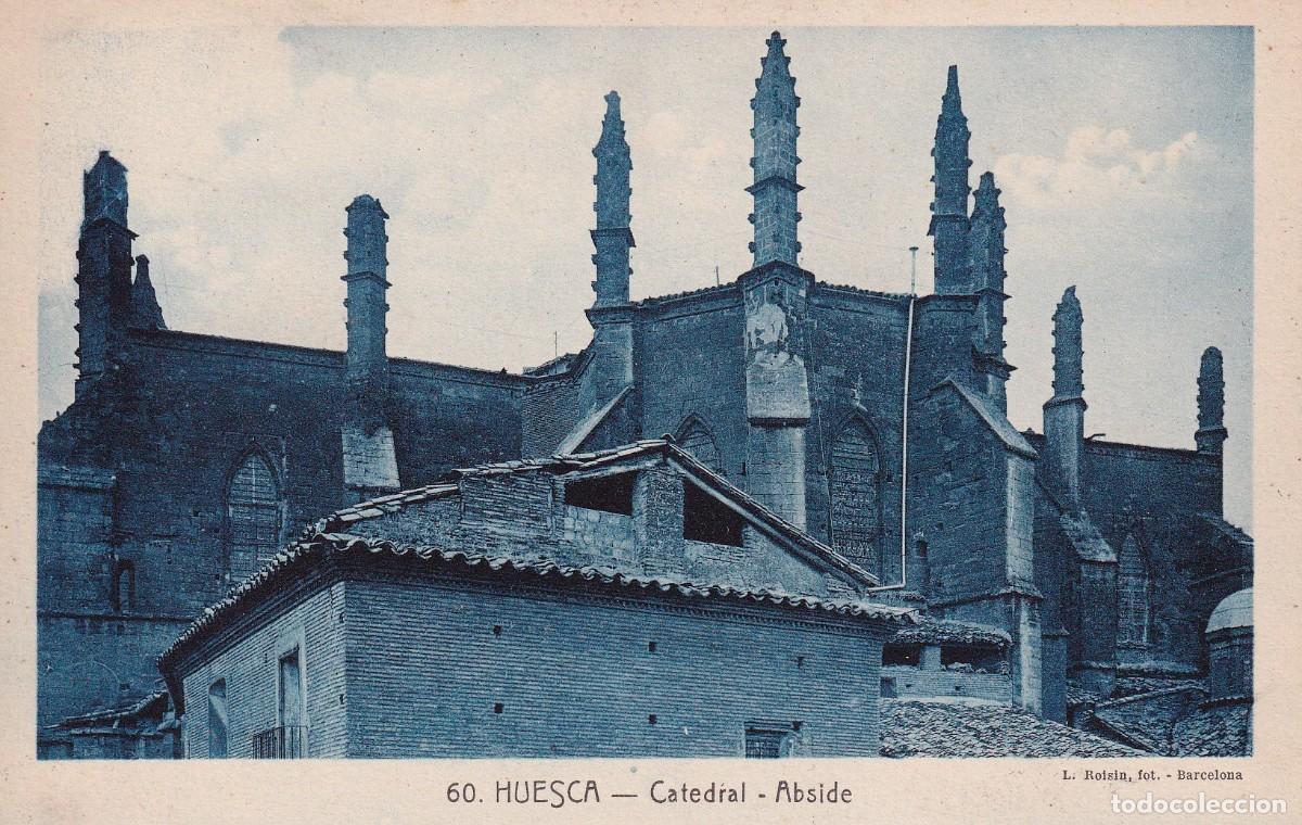 Postales: HUESCA - CATEDRAL. &Aacute;BSIDE - Foto 1