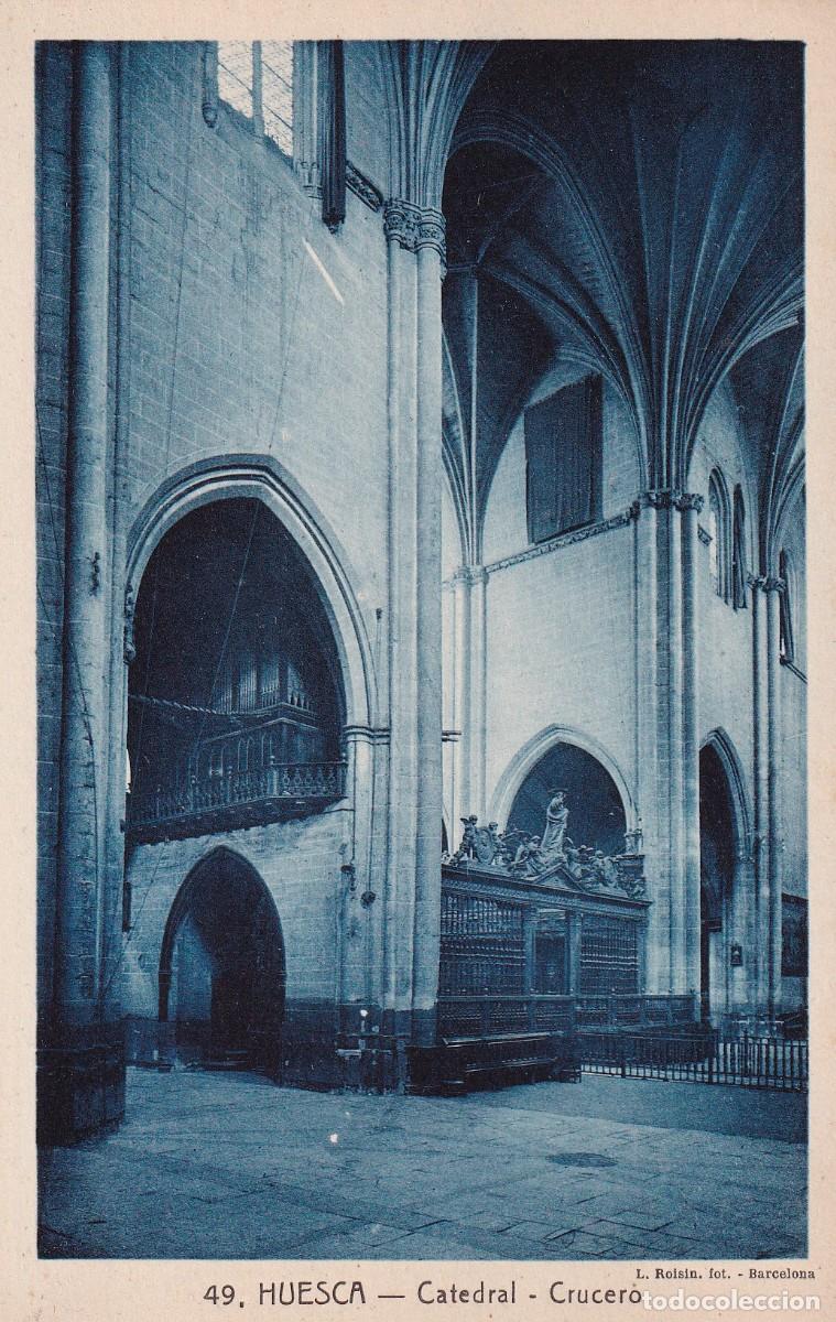 Postales: HUESCA - CATEDRAL. CRUCERO - Foto 1