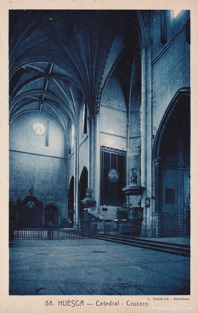 Postales: HUESCA - CATEDRAL. CRUCERO - Foto 1