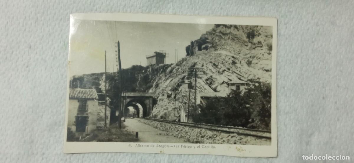 Postkarten: POSTAL ALHAMA DE ARAGON VIA FERREA Y EL CASTILLO CIRCULADA