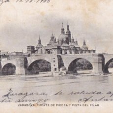 Postales: ZARAGOZA, PUENTE DE PIEDRA Y VISTA DEL PILAR. ED. L. ESCOLÁ Nº 8. CIRCULADA EN 1906. Lote 400971844