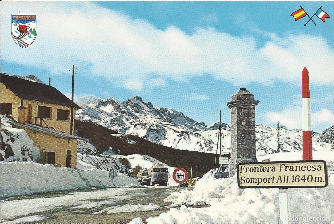 Cartes Postales: Candanch&uacute;. Pirineo Aragon&eacute;s. 204. Puerto de Somport. Pe&ntilde;arroya. 10x15 cm. 1960. Postal.