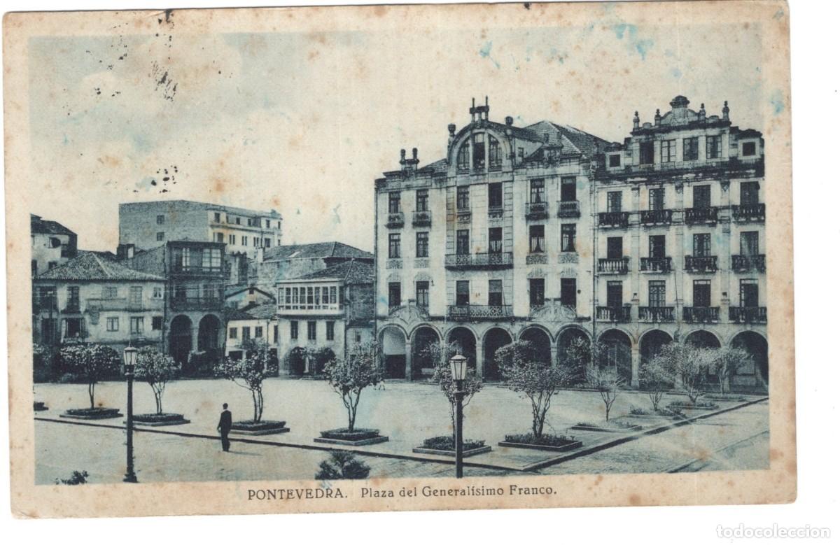 Postales: PONTEVEDRA. PLAZA GENERALISIMO - Foto 1