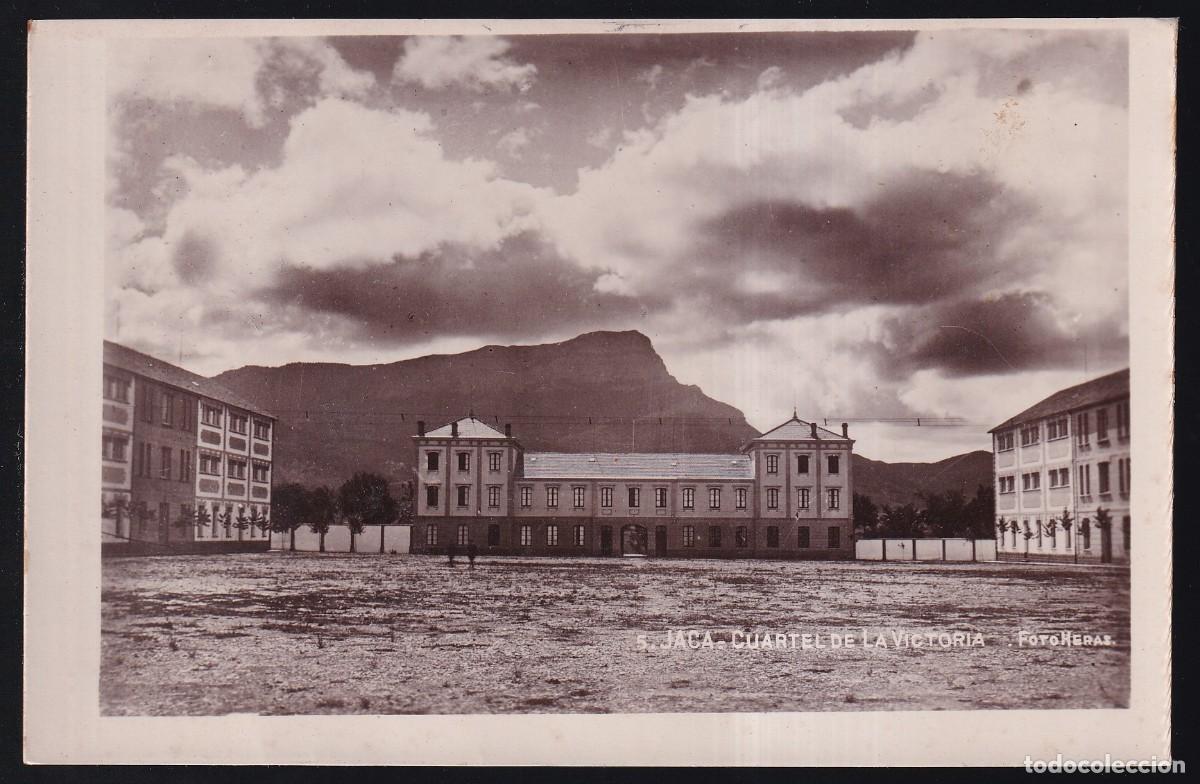 Postales: Jaca. *Cuartel de la Victoria* Nueva. - Foto 1