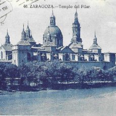Postales: ZARAGOZA - 46. TEMPLO DEL PILAR - CIRCULADA 1924