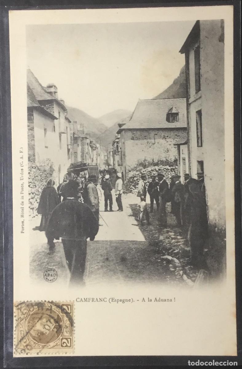 Postales: CANFRANC , HUESCA , ARAG&Oacute;N , A LA ADUANA . - Foto 1