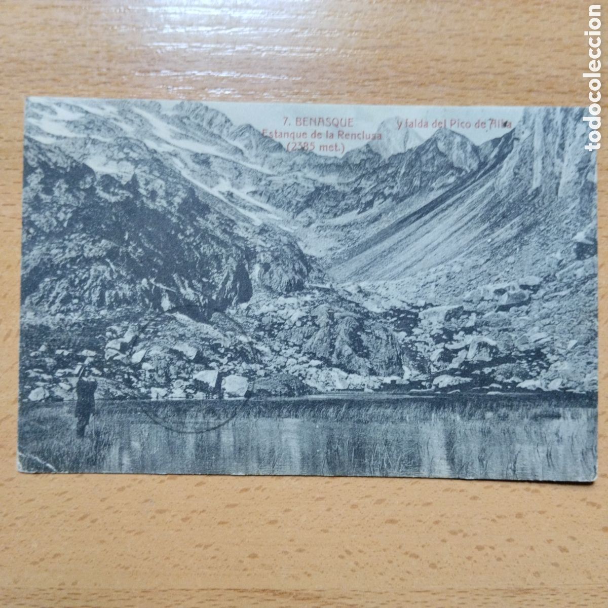 Postales: BENASQUE(HUESCA). ESTANQUE DE LA RENCLUSA. N&ordm;7 - Foto 1