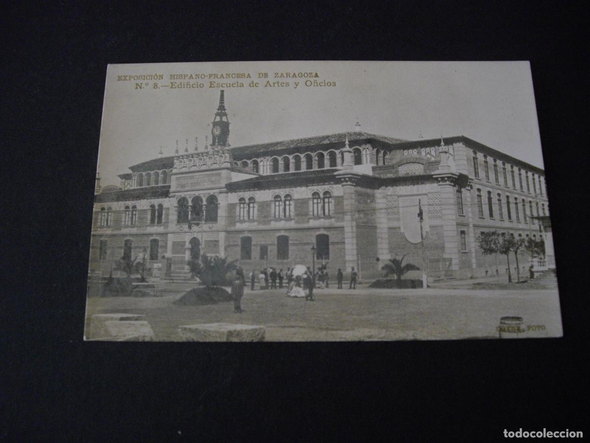 Postales: ZARAGOZA EXPOSICION HISPANO FRANCESA EDIFICIO ESCUELA DE ARTES Y OFICIOS - Foto 1