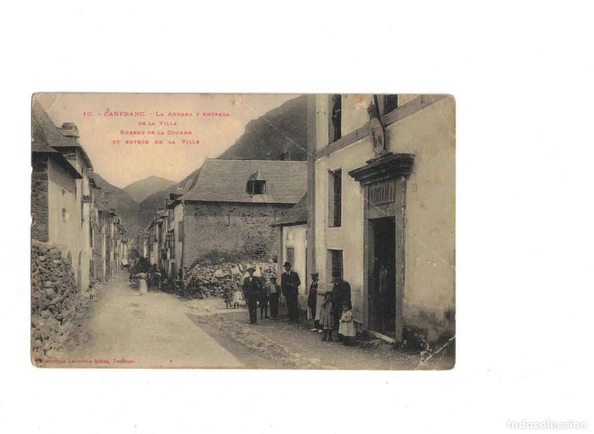 Postales: CANFRANC. 10 LA ADUANA - Foto 1