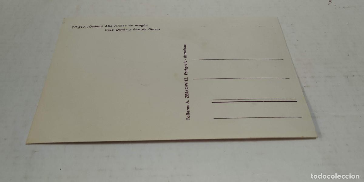 Postales: HUESCA - POSTAL TORLA - CASA OLIV&Aacute;N Y PICO DE DIAZAS - Foto 2
