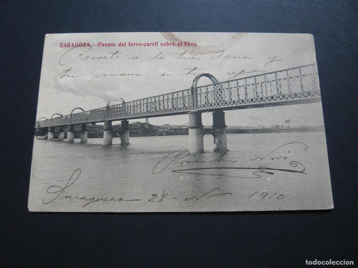 Postales: ZARAGOZA PUENTE DEL FERROCARRIL SOBRE EL EBRO - Foto 1