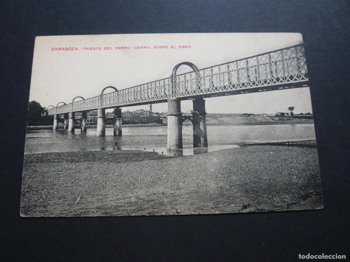 Postales: ZARAGOZA PUENTE DEL FERROCARRIL SOBRE EL EBRO - Foto 1