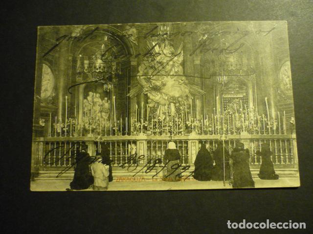 Postales: ZARAGOZA LA SANTA CAPILLA DEL PILAR - Foto 1