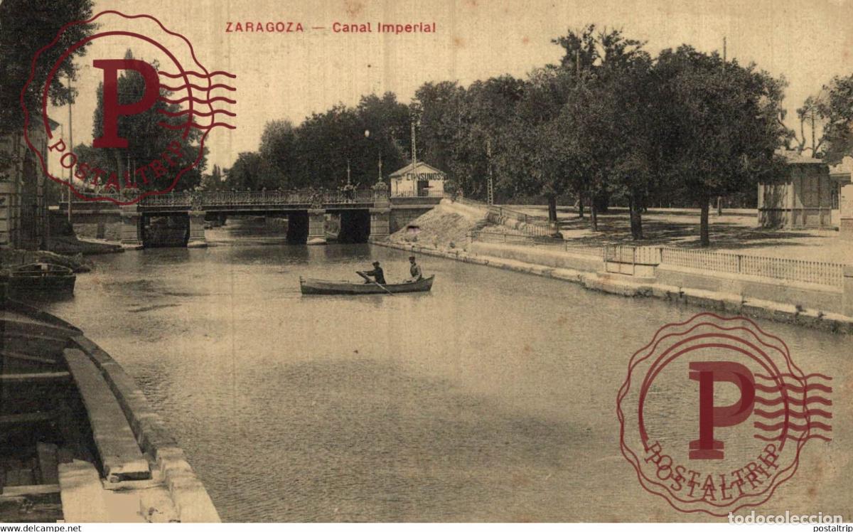 Postales: CANAL IMPERIAL ZARAGOZA ESPA&Ntilde;A - Foto 1
