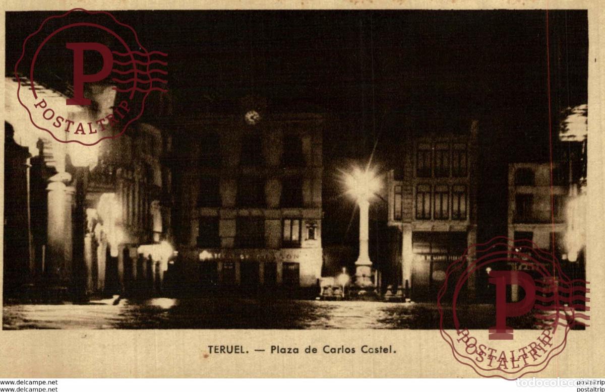 Postales: TERUEL PLAZA DE CARLOS CASTEL - Foto 1