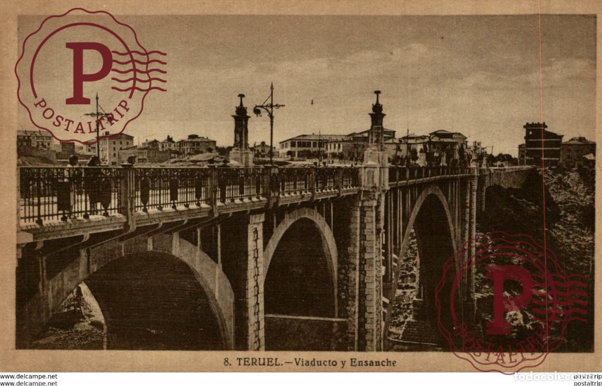 Postales: TERUEL EL VIADUCTO Y ENSANCHE - Foto 1