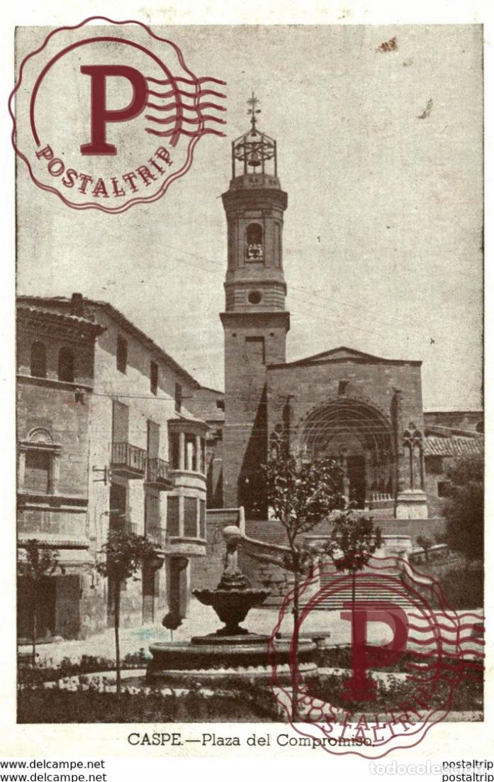 Postales: CASPE. PLAZA DEL COMPROMISO - Foto 1