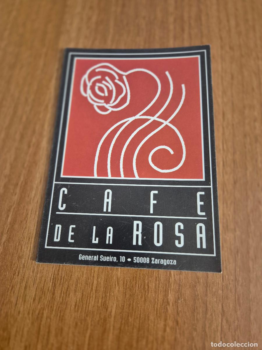Postales: POSTAL CAFE DE LA ROSA ZARAGOZA SIN CIRCULAR. - Foto 1