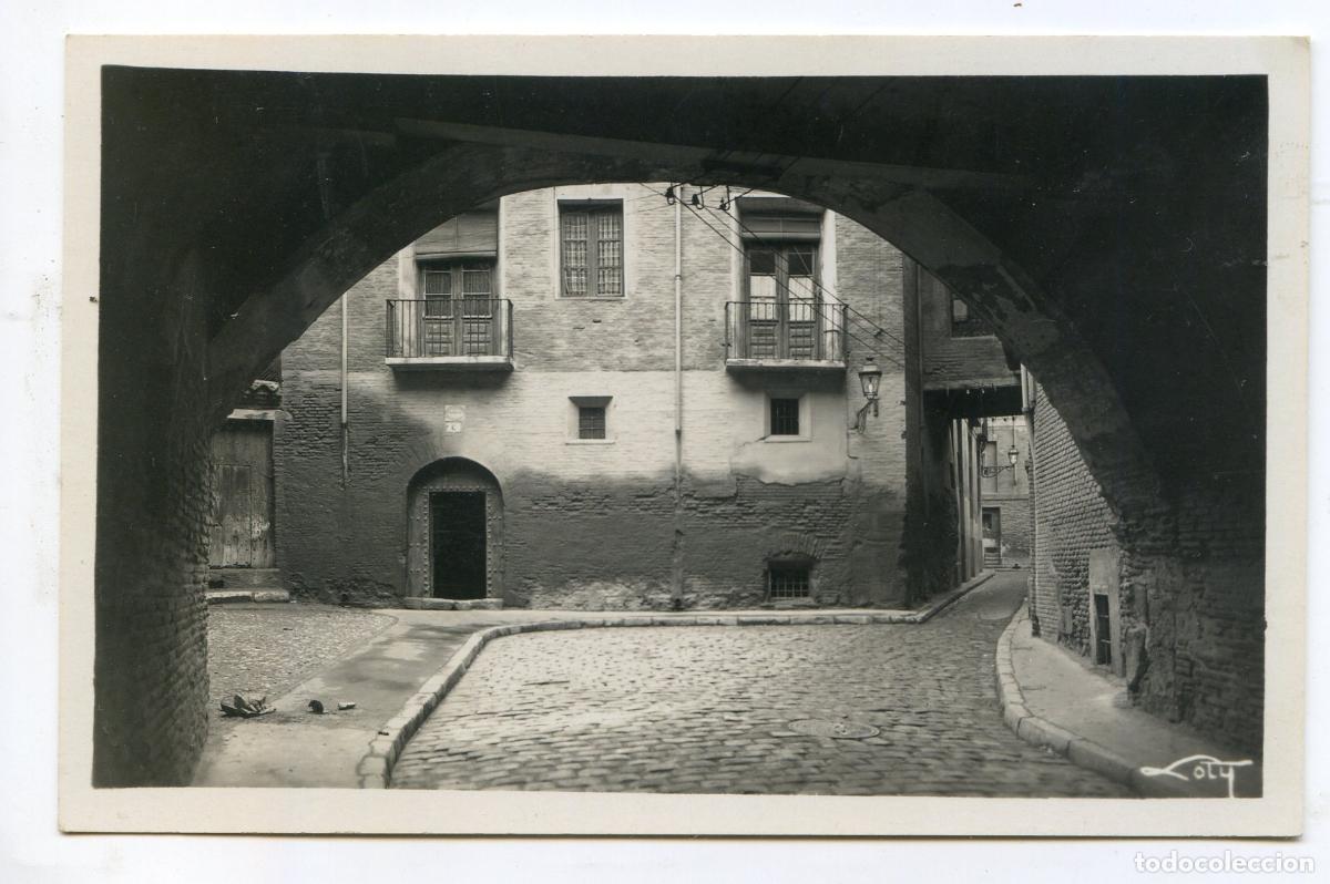 Postales: Zaragoza, Arco y calle del De&aacute;n 46171. Colecci&oacute;n Loty