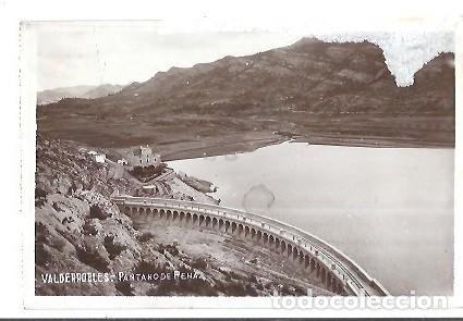 Postales: ANTIGUA POSTAL VALDERROBRES PANTANO DE LA PENA 1925