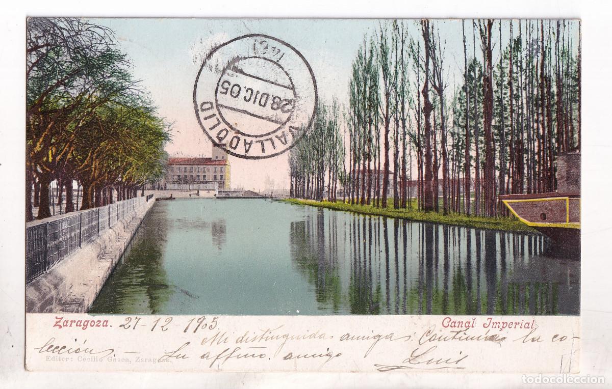 Postales: POSTAL. ZARAGOZA. CANAL IMPERIAL. CIRCULADA CON SELLO EN 1905.