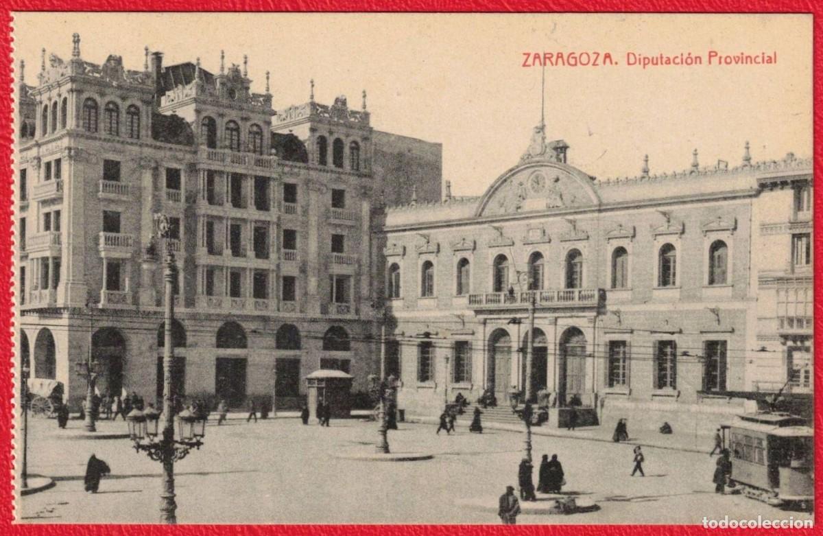 Postales: Zaragoza - Diputaci&oacute;n Provincial - Fototipia Thomas Barcelona