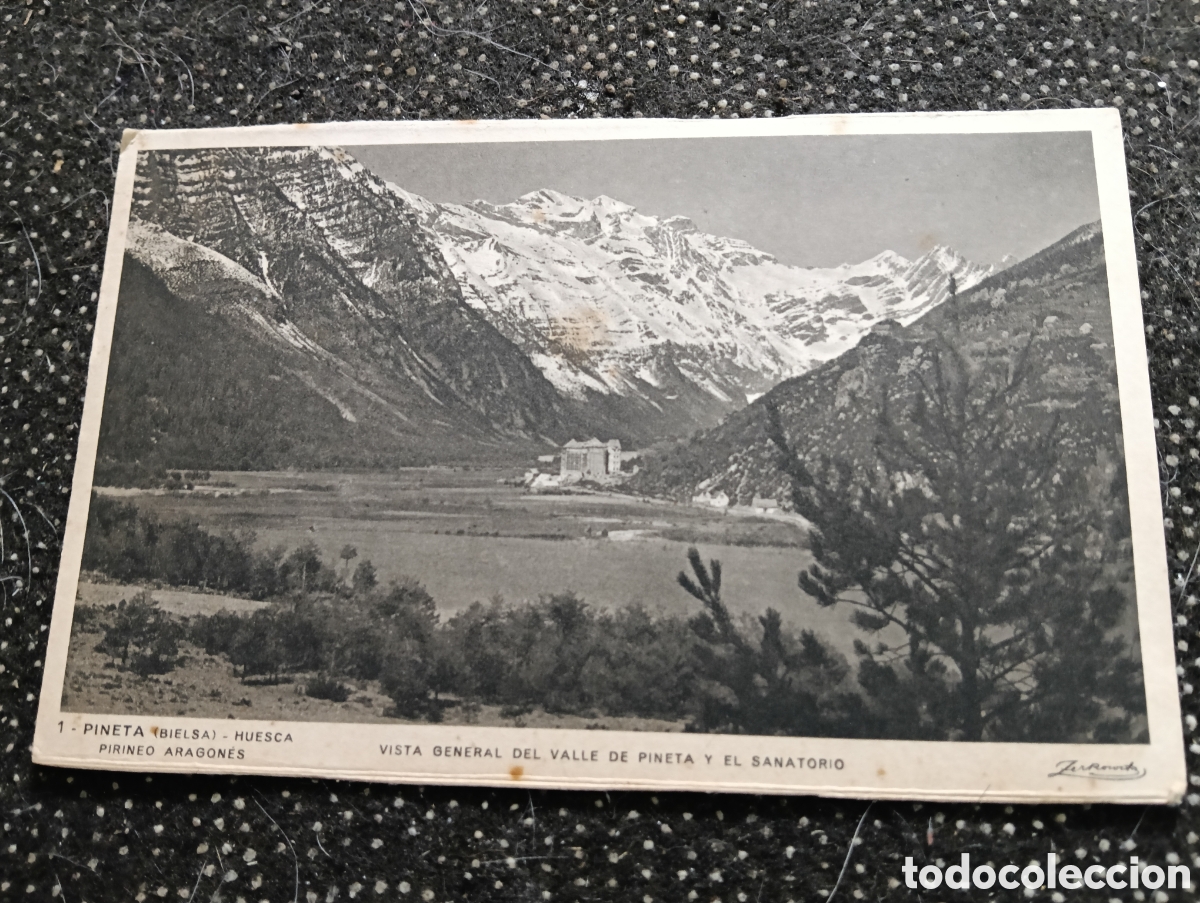 Postkarten: Postal de Pineta, Bielsa Huesca, vista general del valle de Pineta y el Sanatorio