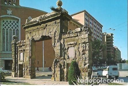 Postales: POSTAL A COLOR ZARAGOZA SERIE N&ordm; 82 N&ordm; 1071 HISTORICA PUERTA DEL CARMEN ZERKOWITZ