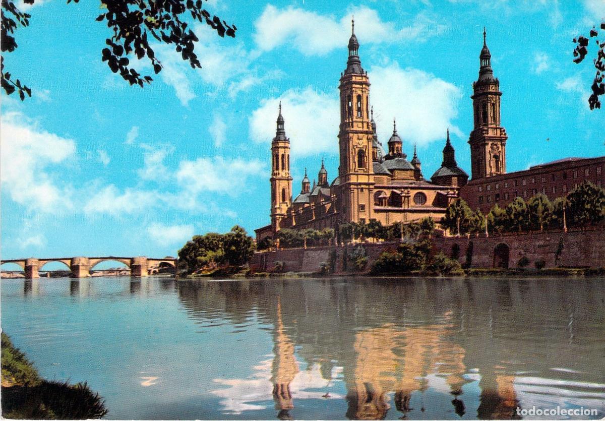 Postales: Postal de Zaragoza: R&iacute;o Ebro y Bas&iacute;lica de Nuestra Se&ntilde;ora del Pilar