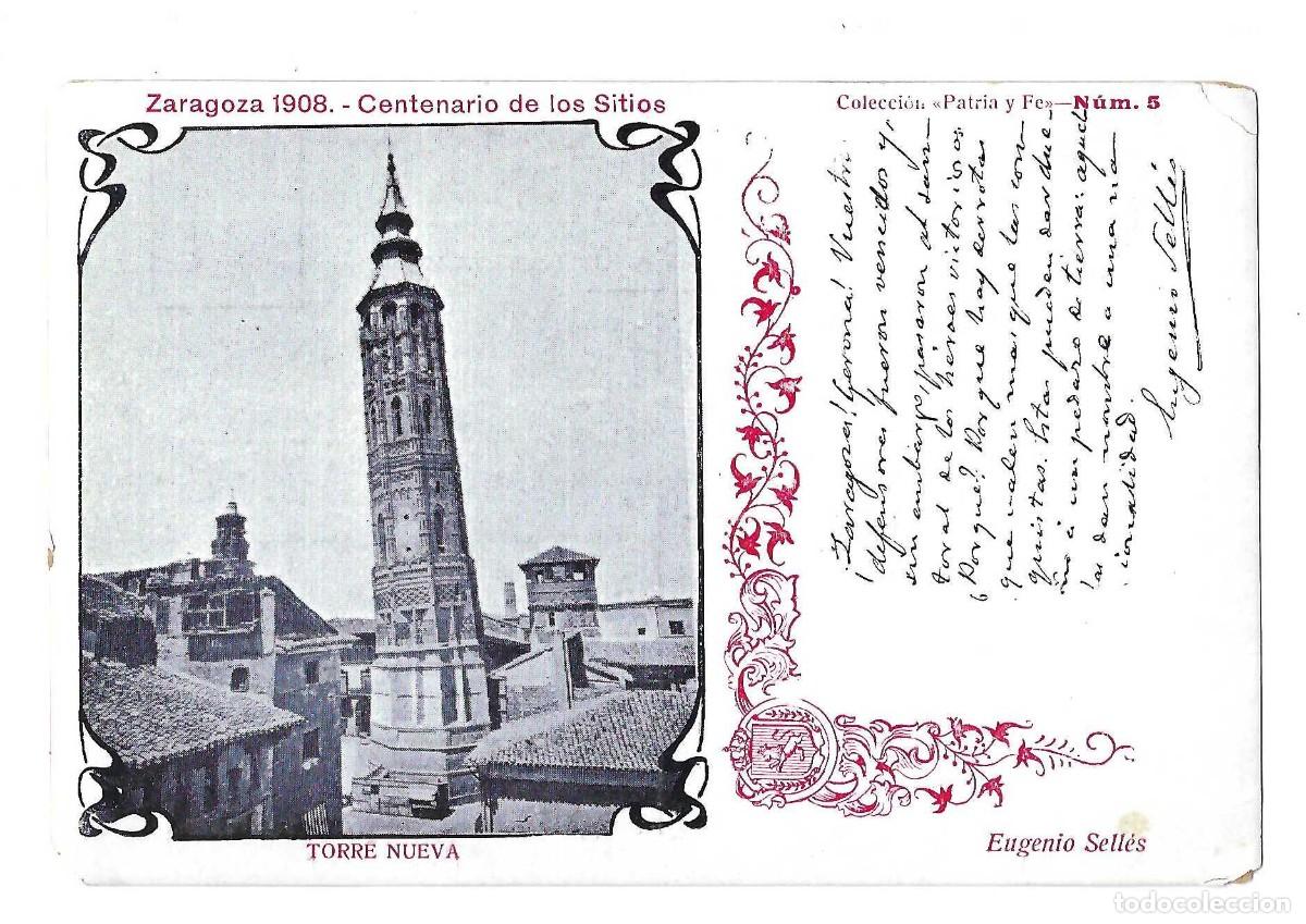 Postales: ZARAGOZA 1908.- CENTENARIO DE LOS SITIOS. COLECCI&Oacute;N PATRIA Y FE. N&ordm; 5, TORRE NUEVA. EUGENIO SELL&Eacute;S