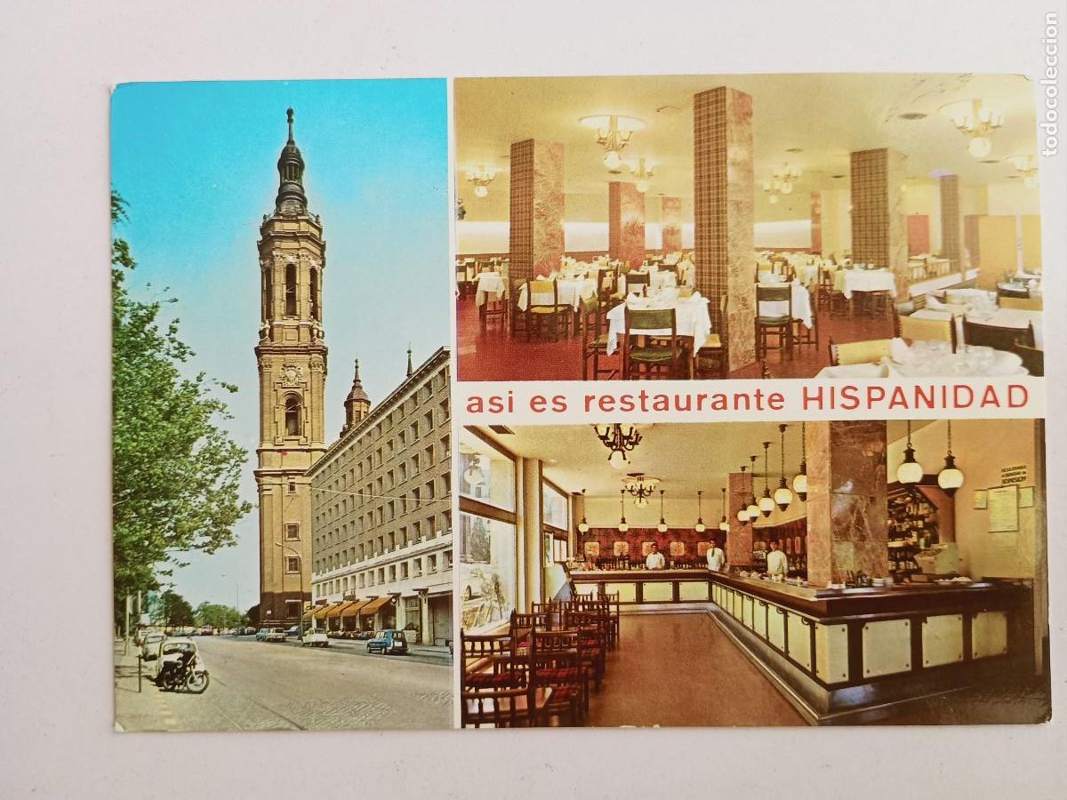 Postales: POSTAL RESTAURANTE HISPANIDAD ZARAGOZA A&Ntilde;OS 60 SIN CIRCULAR