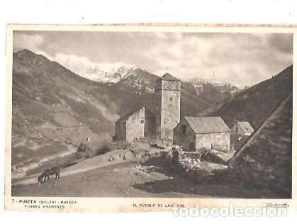 Postales: ANTIGUA POSTAL 7 PINETA BIELSA HUESCA PIRINEO ARAGONES EL PUEBLO DE JAVIERRE ZERKOWITZ