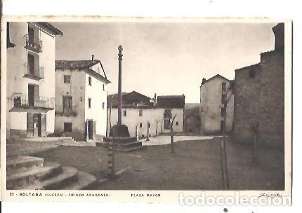 Postales: ANTIGUA POSTAL 21 BOLTA&Ntilde;A HUESCA PIRINEO ARAGONES PLAZA MAYOR ZERKOWITZ