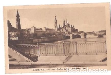 Postales: ANTIGUA POSTAL 48 ZARAGOZA EL PILAR Y LA SEO DESDE EL PUENTE DEL PILAR