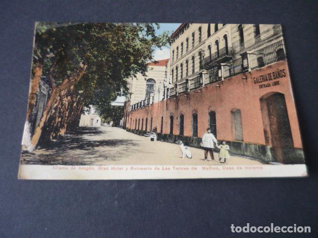 Cartoline: ALHAMA DE ARAGON ZARAGOZA GRAN HOTEL Y BALNEARIO DE LAS TERMAS DE MATHEU CASA DE INVIERNO