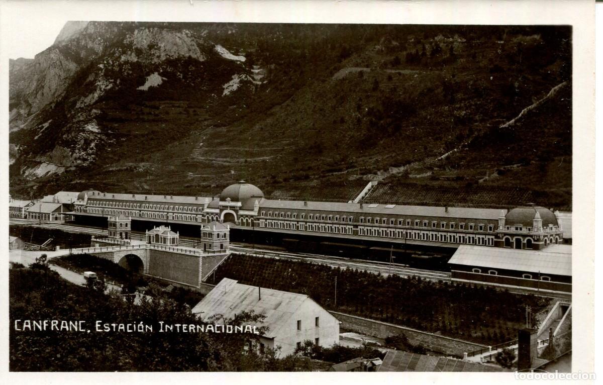 Postcards: CANFRANC-ESTACI&Oacute;N INTERNACIONAL FERROCARRIL