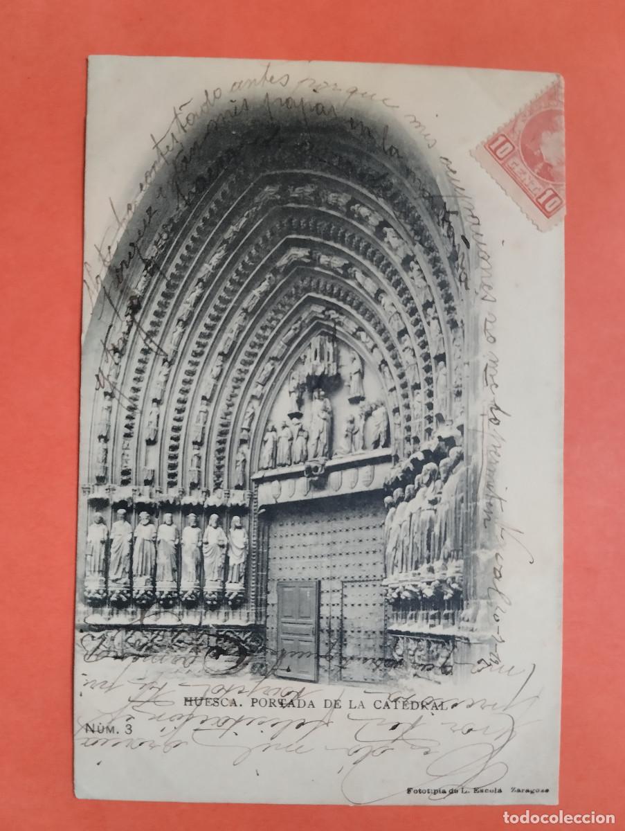 Postales: JHR - POSTAL HUESCA PORTADA CATEDRAL. ESCOLA AL POETA HUESCA CRISTINO GASOS SAMITIER VER DESCRIPCION