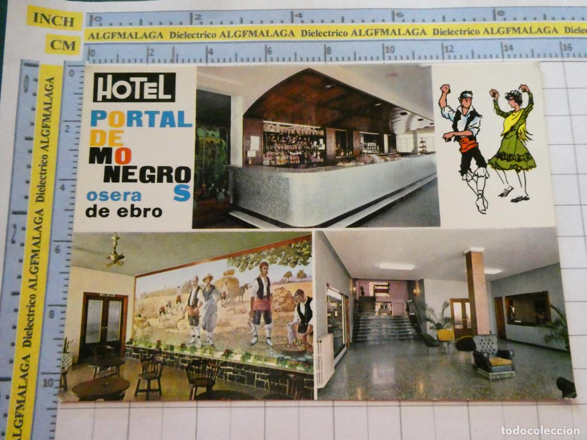 Postales: POSTAL DE VERUELA. A&Ntilde;O 1969. HOTEL PORTAL DE LOS MONEGROS OSERA DE EBRO. VALMAN. 2967